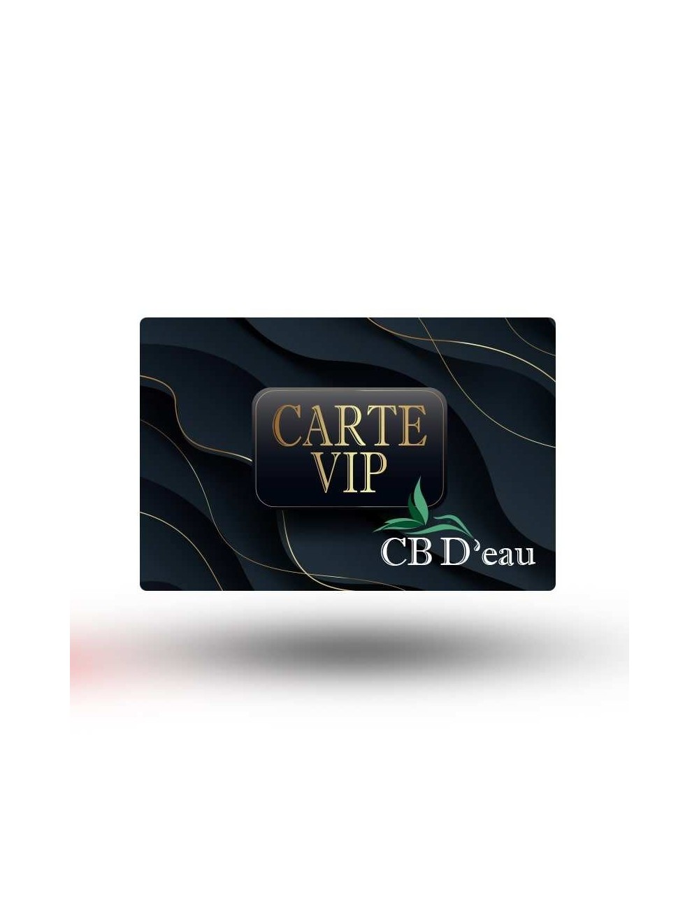 VIP ÜYELİK KARTI CBD'EAU